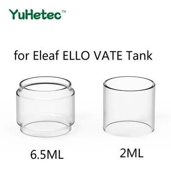 5 шт. Прямая стеклянная трубка, стеклянный резервуар Fatboy для Eleaf ELLO VATE Machine, 2 мл/6,5 мл, Сменные прозрачные Аксессуары
