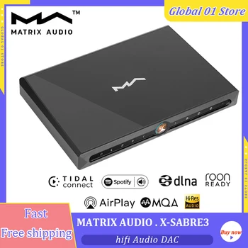 MATRIX X-SABRE3 ES9038PRO Декодер потокового Hi-Fi аудио DAC Сетевой плеер 768 кГц 32 Бит DSD512 С Дистанционным управлением