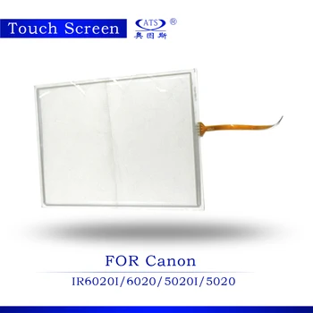 Копировальная установочная Машина 1ШТ Сенсорный Экран для Canon IR6020 5020 6020I 5020I Запасные Части для копировального аппарата Фотокопия панели с сенсорным экраном
